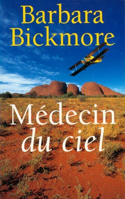 Livrenpoche : Médecin du ciel - Barbara Bickmore - Livre