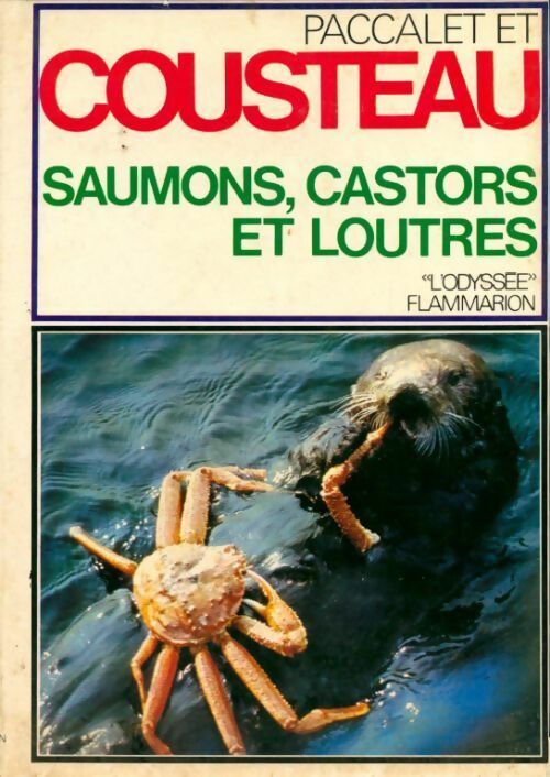 Livrenpoche : Saumons, castors et loutres - Jacques-Yves Cousteau - Livre