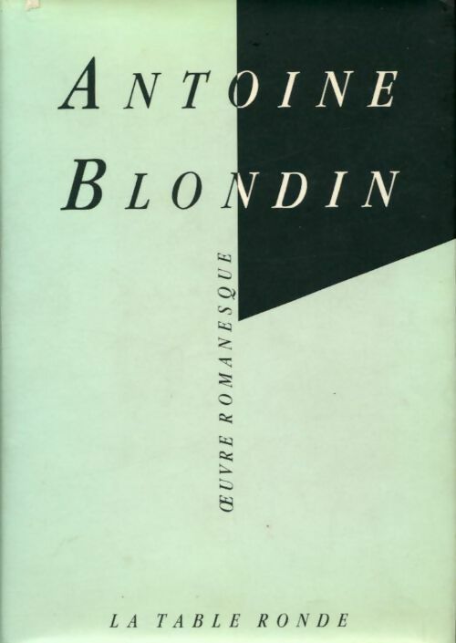 Livrenpoche : Oeuvre romanesque - Antoine Blondin - Livre