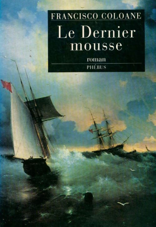 Livrenpoche : Le dernier mousse - Francisco Coloane - Livre
