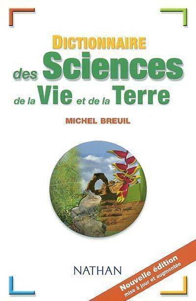 Livrenpoche : Dictionnaire des sciences de la vie et de la terre - Michel Breuil - Livre