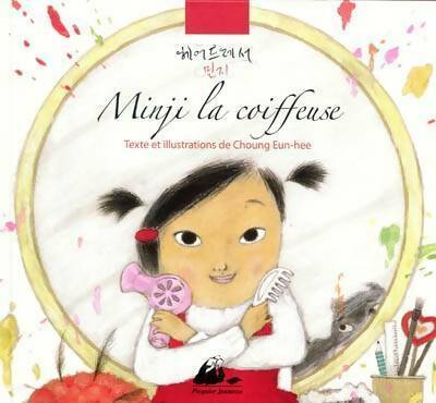 Livrenpoche : Minji la coiffeuse - Eun-Hee Choung - Livre