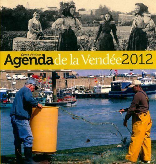 Livrenpoche : L'agenda de la Vendée 2012 - Collectif - Livre