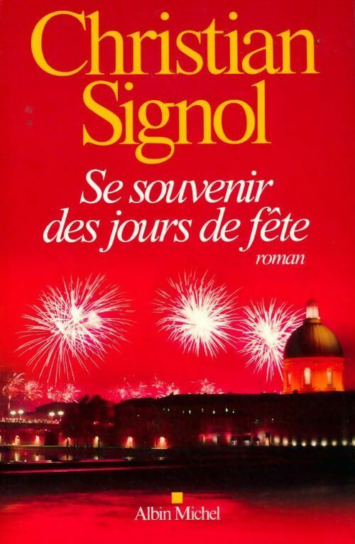 Livrenpoche : Se souvenir des jours de fête - Christian Signol - Livre