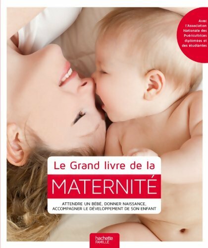 Livrenpoche : Le grand livre de la maternité - Collectif - Livre
