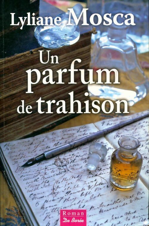 Livrenpoche : Un parfum de trahison - Lyliane Mosca - Livre