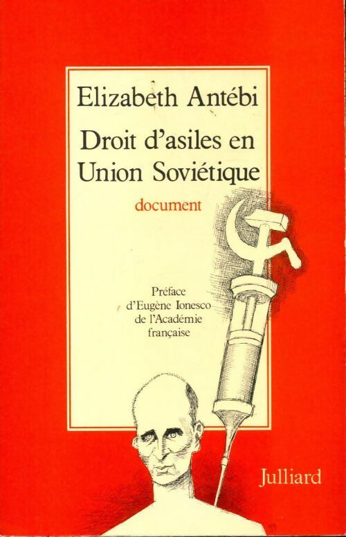 Livrenpoche : Droit d'asiles en Union Soviétique - Elizabeth Antébi - Livre