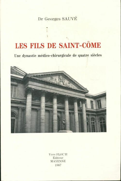 Livrenpoche : Les fils de Saint Côme - Georges Sauvé - Livre