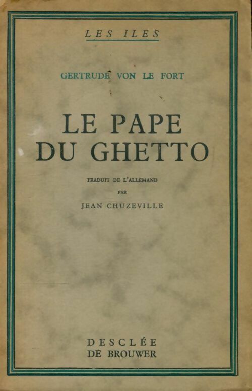 Livrenpoche : Le pape du ghetto - G. Von Le Fort - Livre
