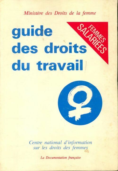 Livrenpoche : Guide des droits du travail, femmes salariées - Collectif - Livre