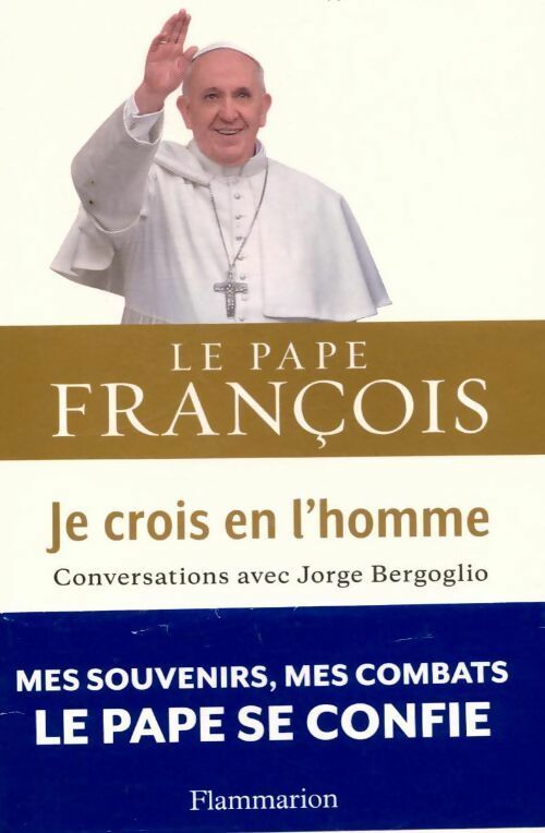 Livrenpoche : Je crois en l'homme - Pape François - Livre
