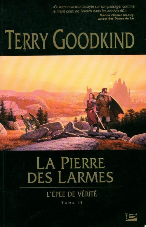 Livrenpoche : L'Épée de vérité Tome II : La pierre des larmes - Terry Goodkind - Livre