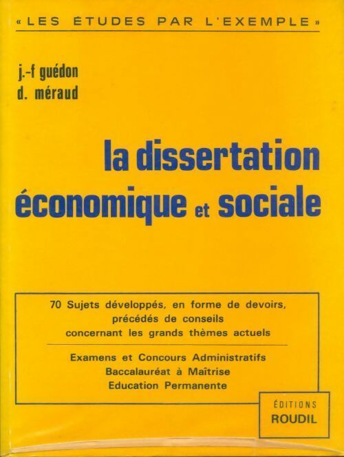 Livrenpoche : La dissertation économique et sociale - Jean-François Guédon - Livre