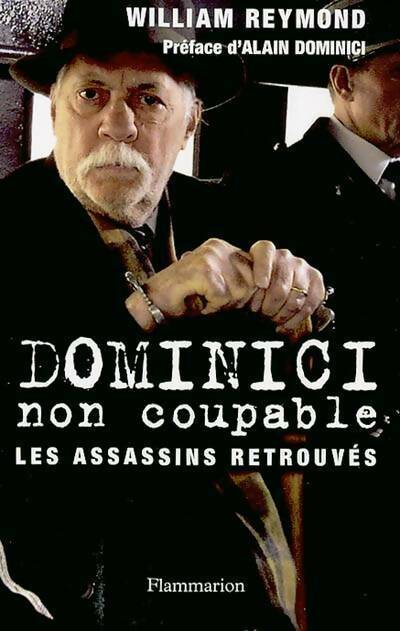 Livrenpoche : Dominici non coupable - William Reymond - Livre