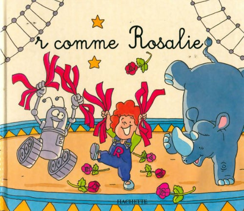 Livrenpoche : R comme Rosalie - Jocelyne D'Agostino - Livre