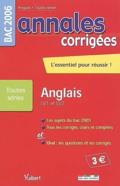Livrenpoche : Anglais Terminales toutes séries LV1 et LV2 corrigés 2006 - Pascal Presle - Livre