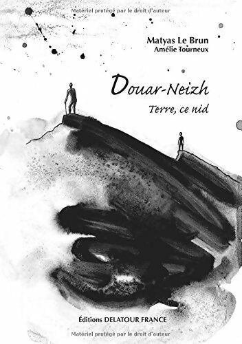 Livrenpoche : Douar-neizh. Terre, ce nid - Matyas Le Brun - Livre