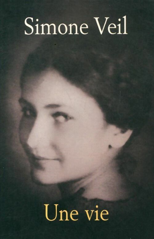 Livrenpoche : Une vie - Simone Veil - Livre
