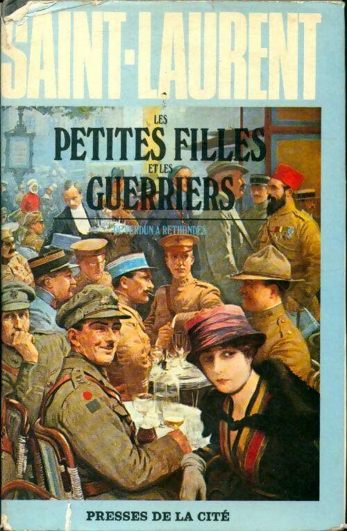 Livrenpoche : Les petites filles et les guerriers Tome II - Cécil Saint-Laurent - Livre