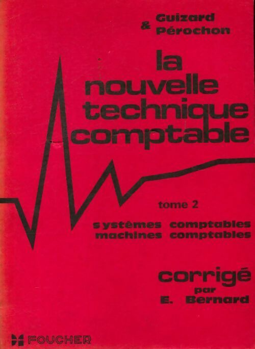 Livrenpoche : La nouvelle technique comptable Tome II corrigés - C. Pérochon - Livre