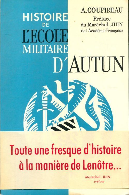 Livrenpoche : Histoire de l'École militaire d'Autun - A. Coupireau - Livre