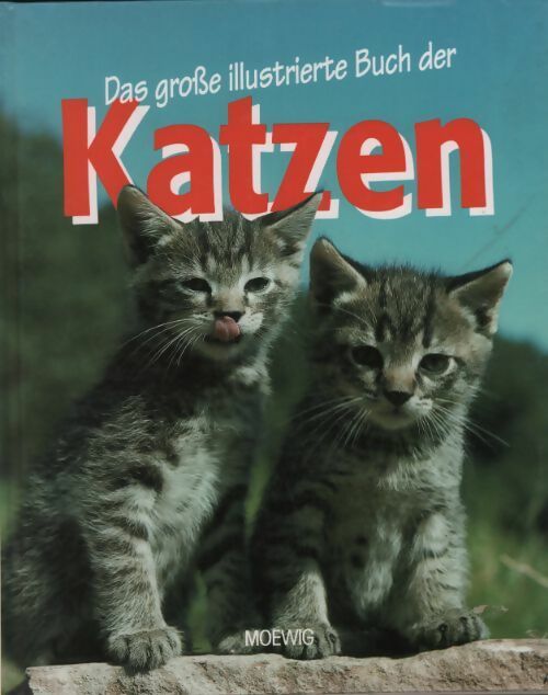 Livrenpoche : Das grosse illustrierte Buch der katzen - Franz Knuf - Livre