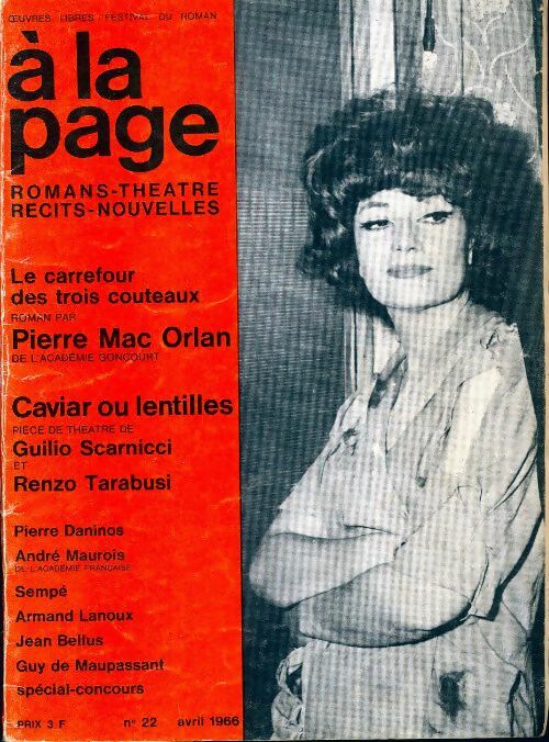 Livrenpoche : A la page n°22: Le carrefour des trois couteaux / Caviar ou lentilles - Collectif - Livre