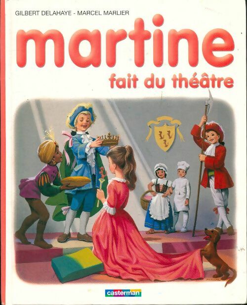 Livrenpoche : Martine fait du théâtre - Gilbert Delahaye - Livre