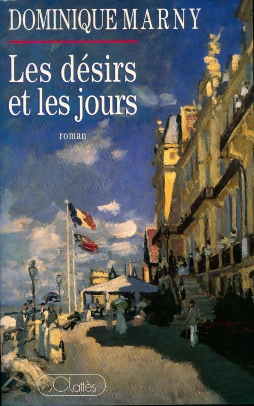 Livrenpoche : Les désirs et les jours - Dominique Marny - Livre