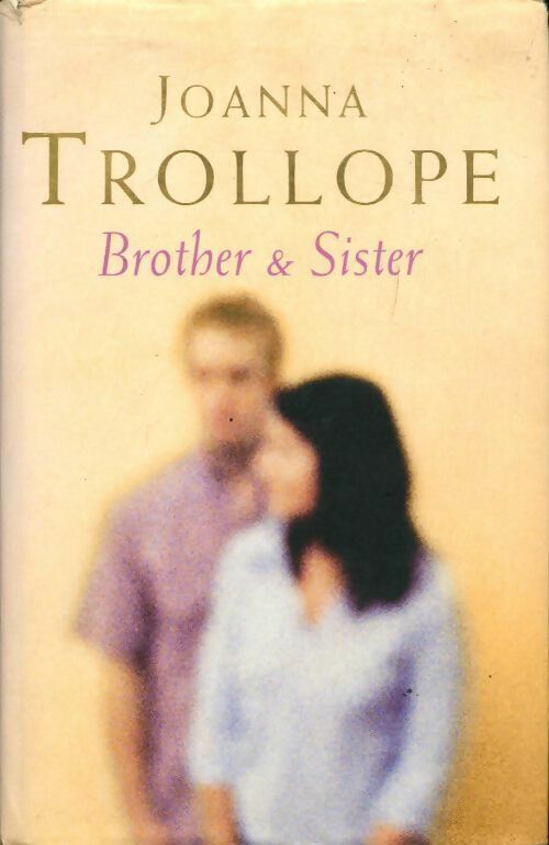 Livrenpoche : Brother & Sister - Joanna Trollope - Livre