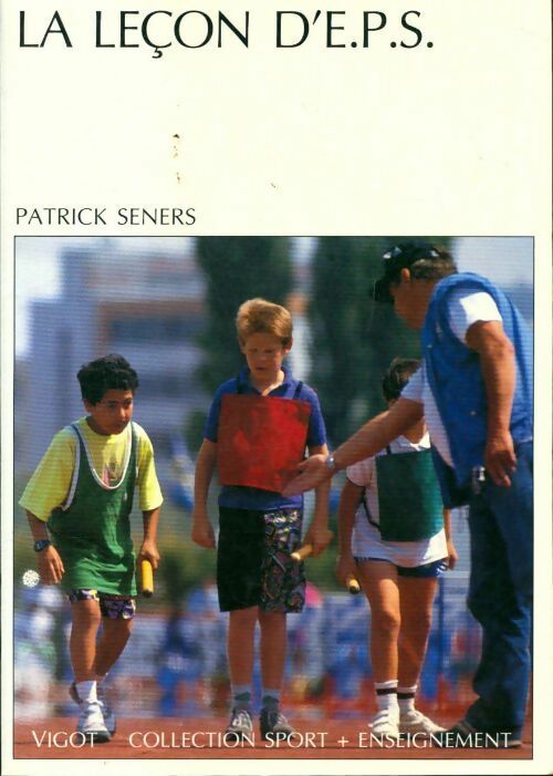 Livrenpoche : La leçon d'EPS - Patrick Seners - Livre