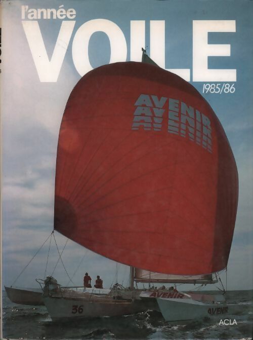 Livrenpoche : L'année voile 1985/86 - François-Jean Daehn - Livre