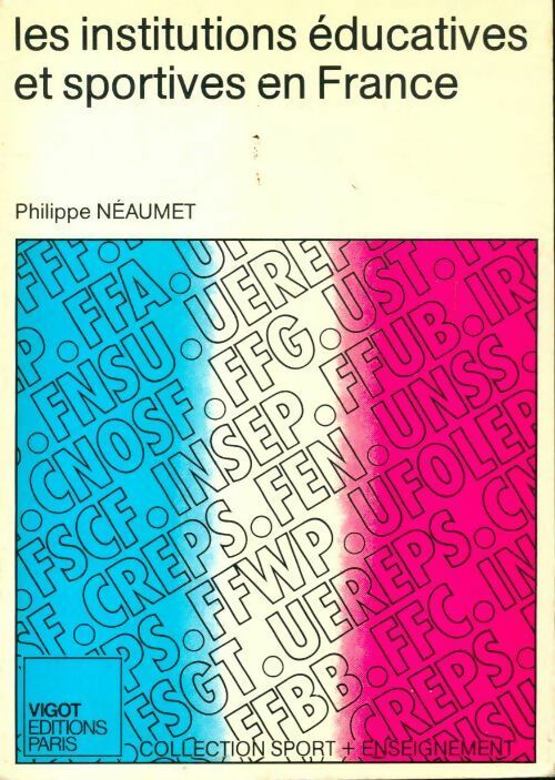 Livrenpoche : Les institutions éducatives et sportives en France - Meaumet - Livre