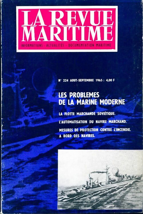 Livrenpoche : La revue maritime n°224 : Les problèmes de la marine moderne - Collectif - Livre