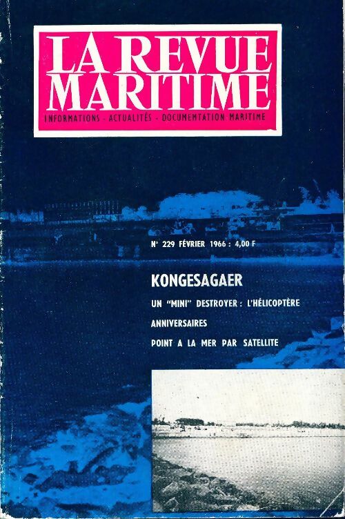 Livrenpoche : La revue maritime n°229 : Kongesagaer - Collectif - Livre
