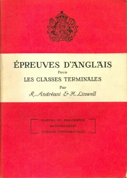 Livrenpoche : Épreuves d'anglais pour les classes de terminales - R Andréani - Livre