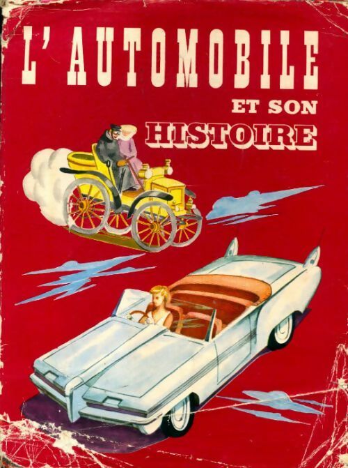 Livrenpoche : L'automobile et son histoire - René Poirier - Livre