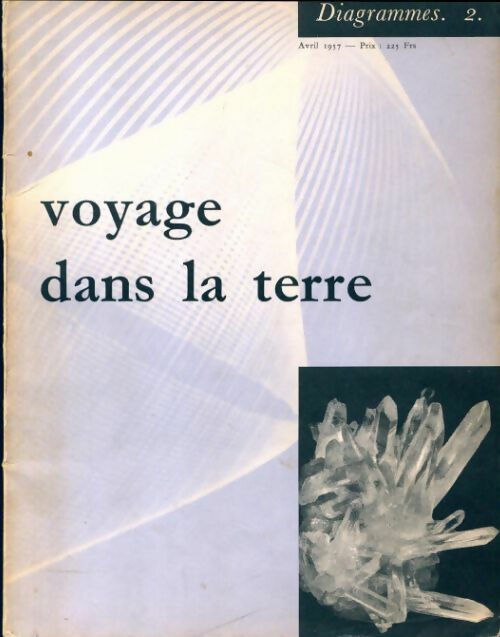 Livrenpoche : Diagrammes n°2 : Voyage dans la terre - Collectif - Livre