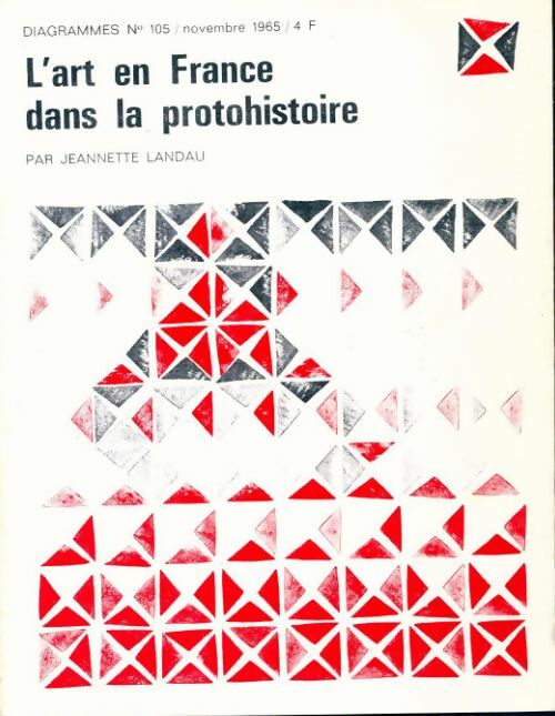 Livrenpoche : Diagrammes n°105 : L'art en France dans la protohistoire - Collectif - Livre