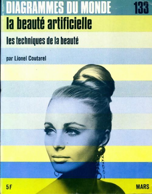 Livrenpoche : Diagrammes n°133 : La beauté artificielle - Collectif - Livre
