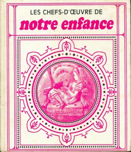 Livrenpoche : Les chefs d'oeuvre de notre enfance - Collectif - Livre