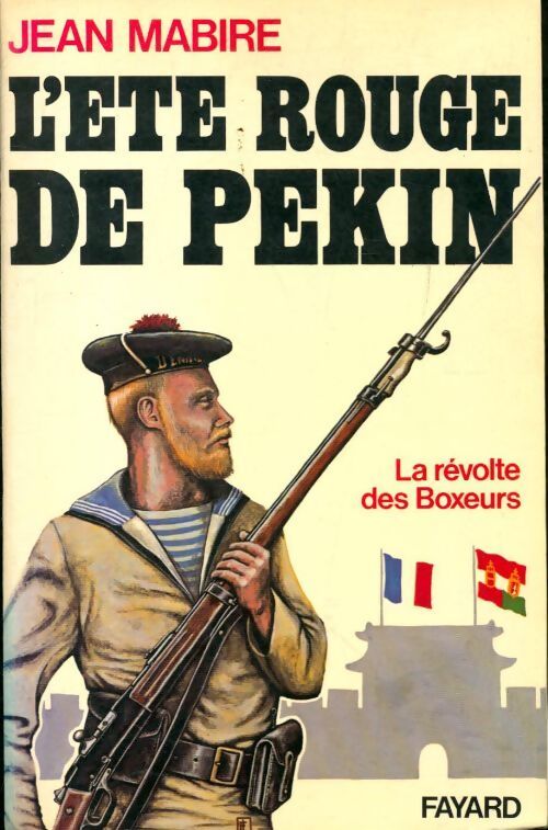 Livrenpoche : L'été rouge de Pékin - Jean Mabire - Livre