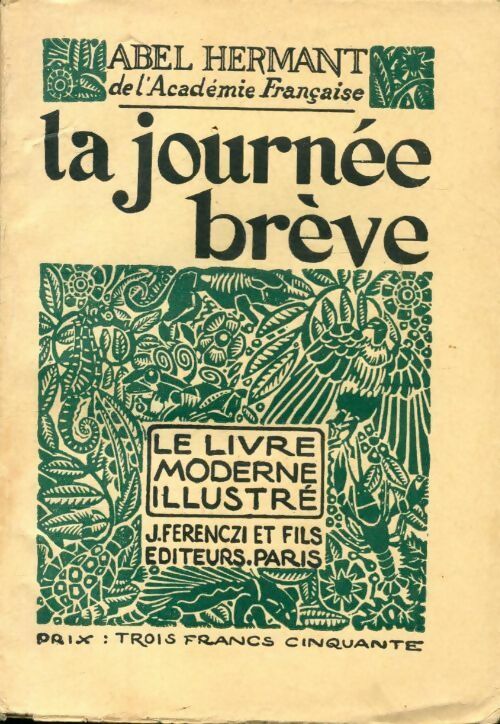 Livrenpoche : La journée brève - Abel Hermant - Livre