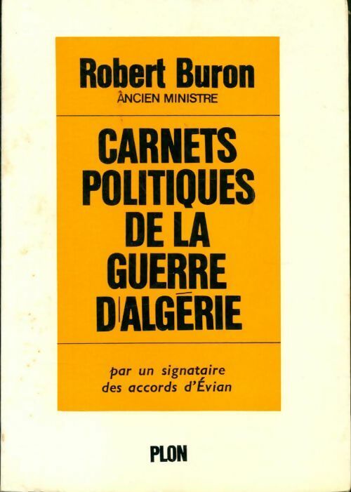 Livrenpoche : Carnets politiques de la guerre d'Algerie - Robert Buron - Livre