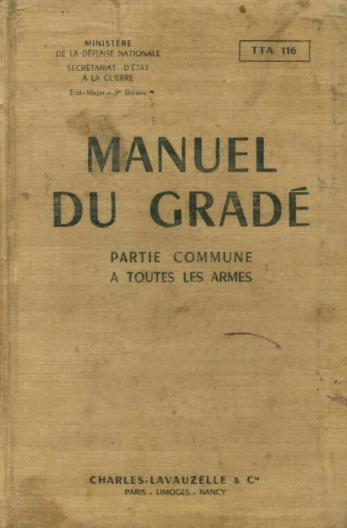 Livrenpoche : Manuel du grade partie commune à toutes les armes - Collectif - Livre
