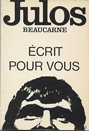 Livrenpoche : Ecrit pour vous - Julos Beaucarne - Livre