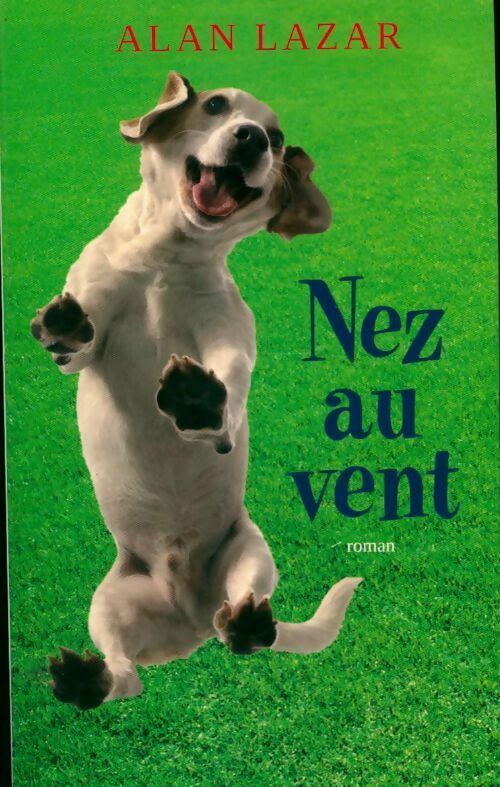 Livrenpoche : Nez au vent - Alan Lazar - Livre