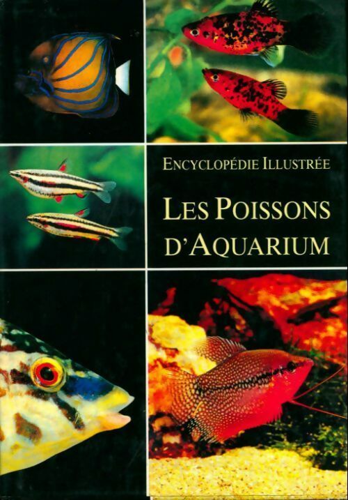 Les poissons d'aquarium - Stanislav Frank -  Encyclopédie illustrée - Livre