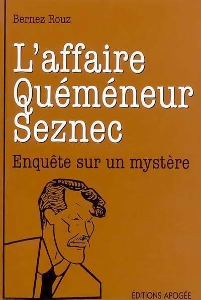 Livrenpoche : L'affaire Quéméneur-Seznec - Bernez Rouz - Livre