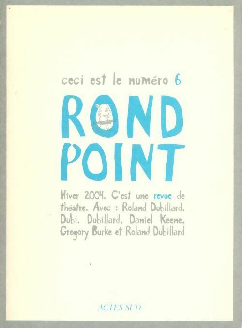 Livrenpoche : Rond-point n°6 - Roland Dubillard - Livre
